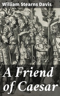 Enlarge image Cover: A Friend of Caesar - Good Press