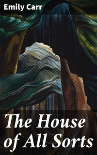 Enlarge image Cover: The House of All Sorts - Good Press