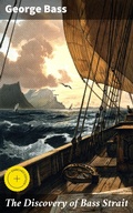 Cover: The Discovery of Bass Strait - Good Press