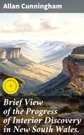 Cover: Brief View of the Progress of Interior Discovery in New South Wales. - Good Press