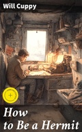 Cover: How to Be a Hermit - Good Press