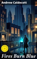 Cover: Fires Burn Blue - Good Press