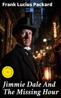 Cover: Jimmie Dale And The Missing Hour - Good Press