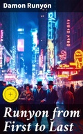 Cover: Runyon from First to Last - Good Press