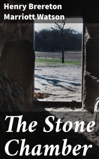 Enlarge image Cover: The Stone Chamber - Good Press
