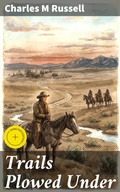 Cover: Trails Plowed Under - Good Press