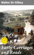 Cover: Early Carriages and Roads - Good Press