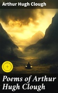 Cover: Poems of Arthur Hugh Clough - Good Press