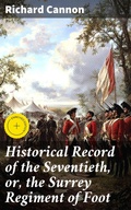 Cover: Historical Record of the Seventieth, or, the Surrey Regiment of Foot - Good Press