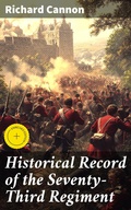 Cover: Historical Record of the Seventy-Third Regiment - Good Press