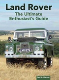 Cover: Land Rover: The Ultimate Enthusiast's Guide - The Crowood Press Ltd
