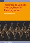 Cover: Problems and Solutions in Waves, Heat and Thermodynamics - Institute of Physics Publishing