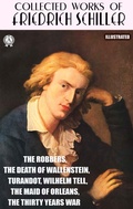 Cover: Collected works of Friedrich Schiller. Illustrated - Strelbytskyy Multimedia Publishing