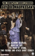 Cover: The Complete Short Stories of Guy de Maupassant. Illustrated - Strelbytskyy Multimedia Publishing