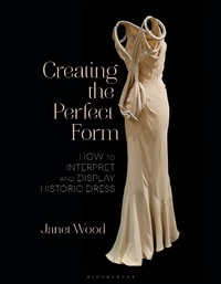 Abbildung von: Creating the Perfect Form - Bloomsbury Visual Arts