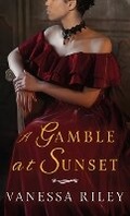 Cover: A Gamble at Sunset - Thorndike Press Large Print