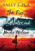 Cover: The Fire, the Water, and Maudie McGinn - Youth Large Print