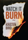 Cover: Watch It Burn - Thorndike Press Large Print