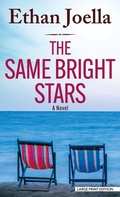 Cover: The Same Bright Stars - Thorndike Press Large Print