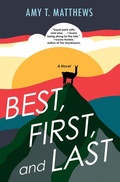 Cover: Best, First, and Last - Thorndike Press Large Print