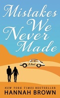 Cover: Mistakes We Never Made - Thorndike Press Large Print