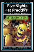 Cover: Five Nights at Freddy's: Return to the Pit - Scholastic US