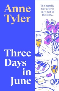 Abbildung von: Three Days in June - CHATTO & WINDUS