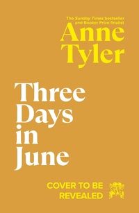 Enlarge image Cover: Three Days in June - Chatto & Windus