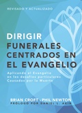 Cover: Dirigir funerales centrados en el evangelio - Publicaciones Faro de Gracia