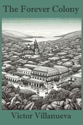 Cover: The Forever Colony - Parlor Press