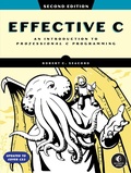 Cover: Effective C, 2nd Edition - No Starch Press
