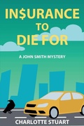 Cover: In$urance to Die For - LEVEL BEST BOOKS