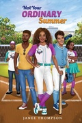 Cover: Not Your Ordinary Summer - Books By Janee