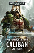 Cover: Das Verm&auml;chtnis von Caliban - Games Workshop Limited