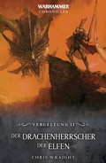 Cover: Der Drachenherrscher der Elfen - Games Workshop Limited