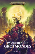 Cover: Im Zeichen des Grotmondes - Games Workshop Limited