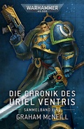 Cover: Die Chronik des Uriel Ventris: Sammelband Eins - Games Workshop Limited