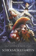 Cover: Gotrek und Felix: Schicksalsgef&auml;hrten - Games Workshop Limited