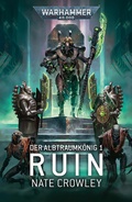 Cover: Der Albtraumk&ouml;nig 1: Ruin - Games Workshop Limited