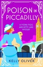 Cover: Poison in Piccadilly - Boldwood Books Ltd