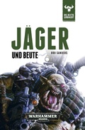 Cover: J&auml;ger und Beute - Games Workshop Limited