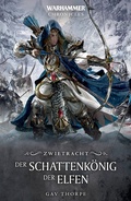 Cover: Der Schattenk&ouml;nig der Elfen - Games Workshop Limited