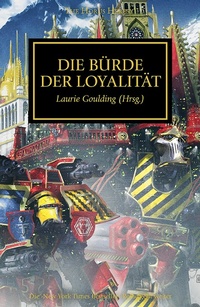 Enlarge image Cover: The Burden of Loyalty - Games Workshop Limited