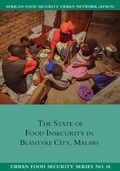 Cover: The State of Food Insecurity in Blantyre City, Malawi - Southern African Migration Programme