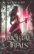 Cover: Immortal Trials - Imberhouse Publishing