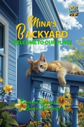 Cover: Mina's Backyard - Welcome to Our Place - Butterscotch Books