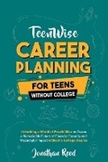 Cover: Career Planning For Teens Without College - CHI Digital LLC
