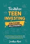 Cover: Teen Investing for Future Millionaires - CHI Digital LLC