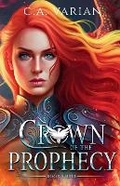 Cover: Crown of the Prophecy - Cherie Varian