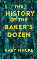 Cover: The History of the Baker's Dozen - Pelekinesis